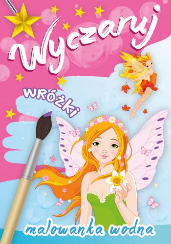 Malowanka wodna A4 wyczaruj wróżki Skrzat_66420