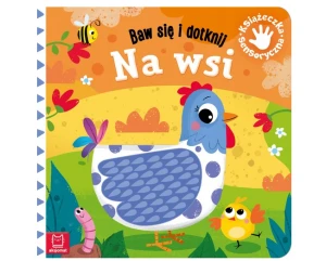 Książeczka Baw się i dotknij Na Wsi Aksjomat