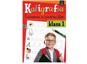 Kaligrafia. Ćwiczenia w pisaniu liter klasa 1 Aksjomat