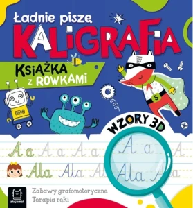 Książka z rowkam Kaligrafia ładnie piszę wzory 3D Aksjomat