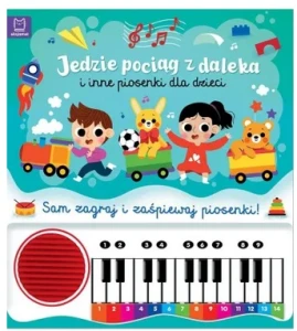 Jedzie pociąg z daleka I inne z pianinkiem Aksjomat