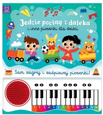 Jedzie pociąg z daleka I inne z pianinkiem Aksjomat_96289