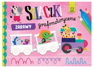 Szlaczki. Zabawy grafomotoryczne Aksjomat