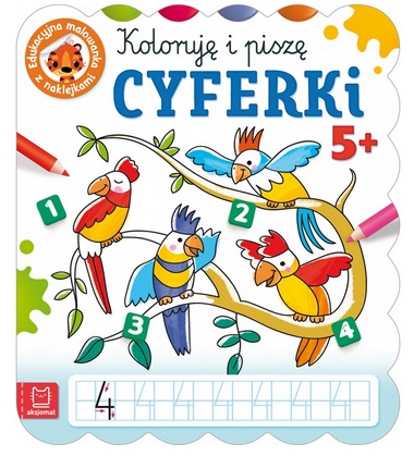 Koloruję i piszę cyferki Edukacyjna malowanka z naklejkami 5+ Aksjomat_96718