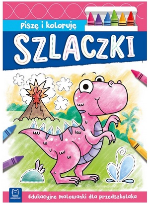 Piszę i koloruje Szlaczki Edukacyjne malowanki dla przedszkolaka Aksjomat_98485