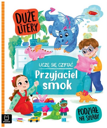 Uczę się czytać Duże litery Podział na sylaby Przyjaciel smok Aksjomat_98552