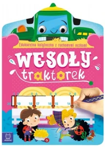 Wesoły traktorek Edukacyjna książeczka z ruchomymi oczkami Aksjomat 