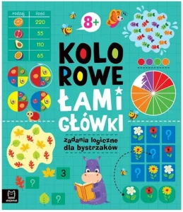 Kolorowe łamigłówki Zadania logiczne dla bystrzaków 8+ Aksjomat
