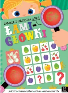 Zadania z magiczną lupką łamigówki 6+ Aksjomat