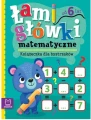 Książeczka dla bystrzaków Od 6 lat Łamigłówki matematyczne Aksjomat_101178