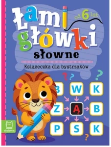 Książeczka dla bystrzaków Od 6 lat Łamigłówki słowne Aksjomat