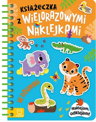Książeczka z wielorazowymi naklejkami W dżungli Naklejam odklejam Aksjomat_101219