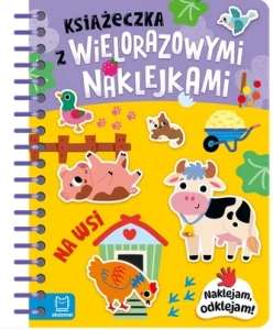 Książeczka z wielorazowymi naklejkami Na wsi Naklejam odklejam Aksjomat