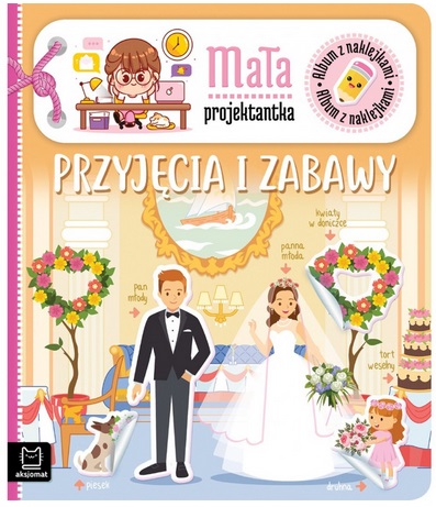 Album z naklejkami Mała projektantka Przyjęcia i zabawy Aksjomat_101257